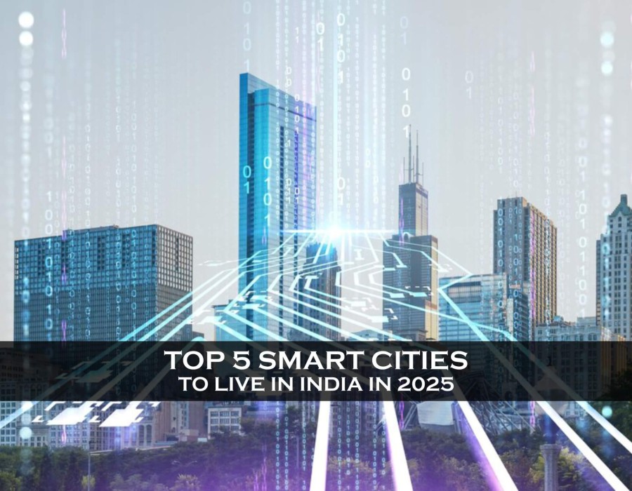 Top 5 Smart Cities to Live in India in 2025